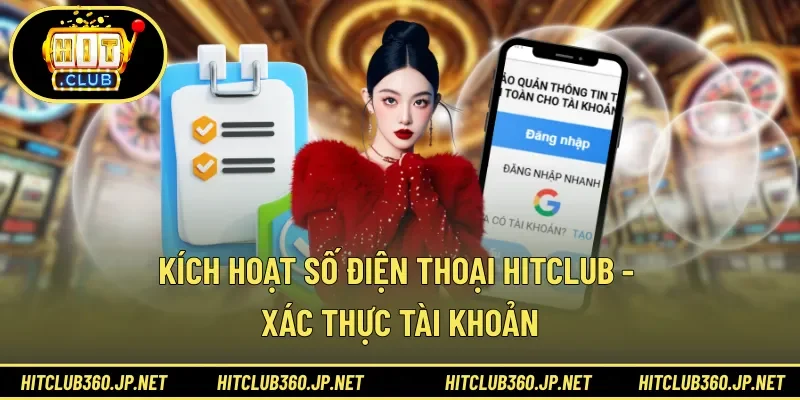Kích Hoạt Số Điện Thoại HITCLUB - Xác Thực Tài Khoản