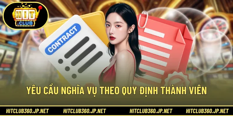 Yêu cầu nghĩa vụ theo quy định thành viên